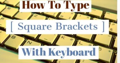 How to type the symbol of the square brackets « [ ] » with the keyboard-Featured