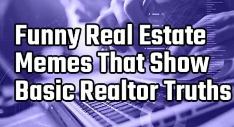 Tips for Creating and Sharing Your Own Real Estate Memes